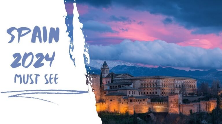 MUST VISIT Places To See in Spain 2024 – Travel Guide