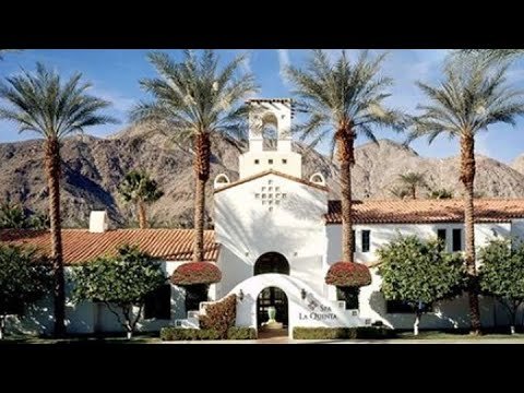 La Quinta Resort & Club – Best Resort Hotels In Palm Springs – Video Tour